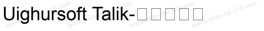 Uighursoft Talik字体转换